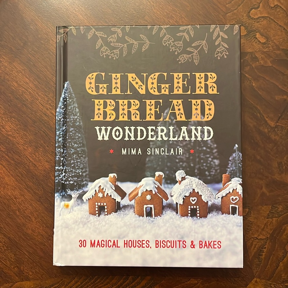 Ginger Bread Wonderland by Mima Sinclair Cookbook